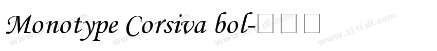 Monotype Corsiva bol字体转换